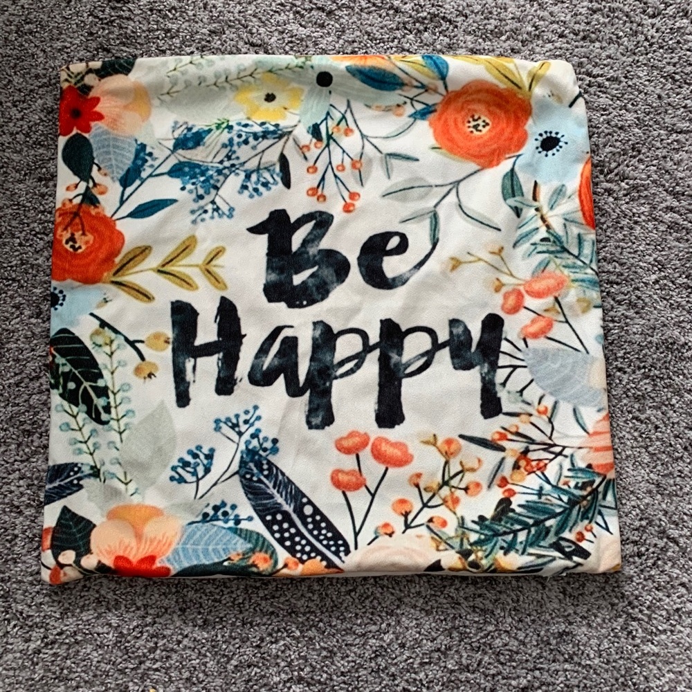 Be Happy, accent pillow cover (18x18)